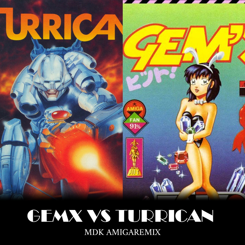 Gem'X VS Turrican Remix