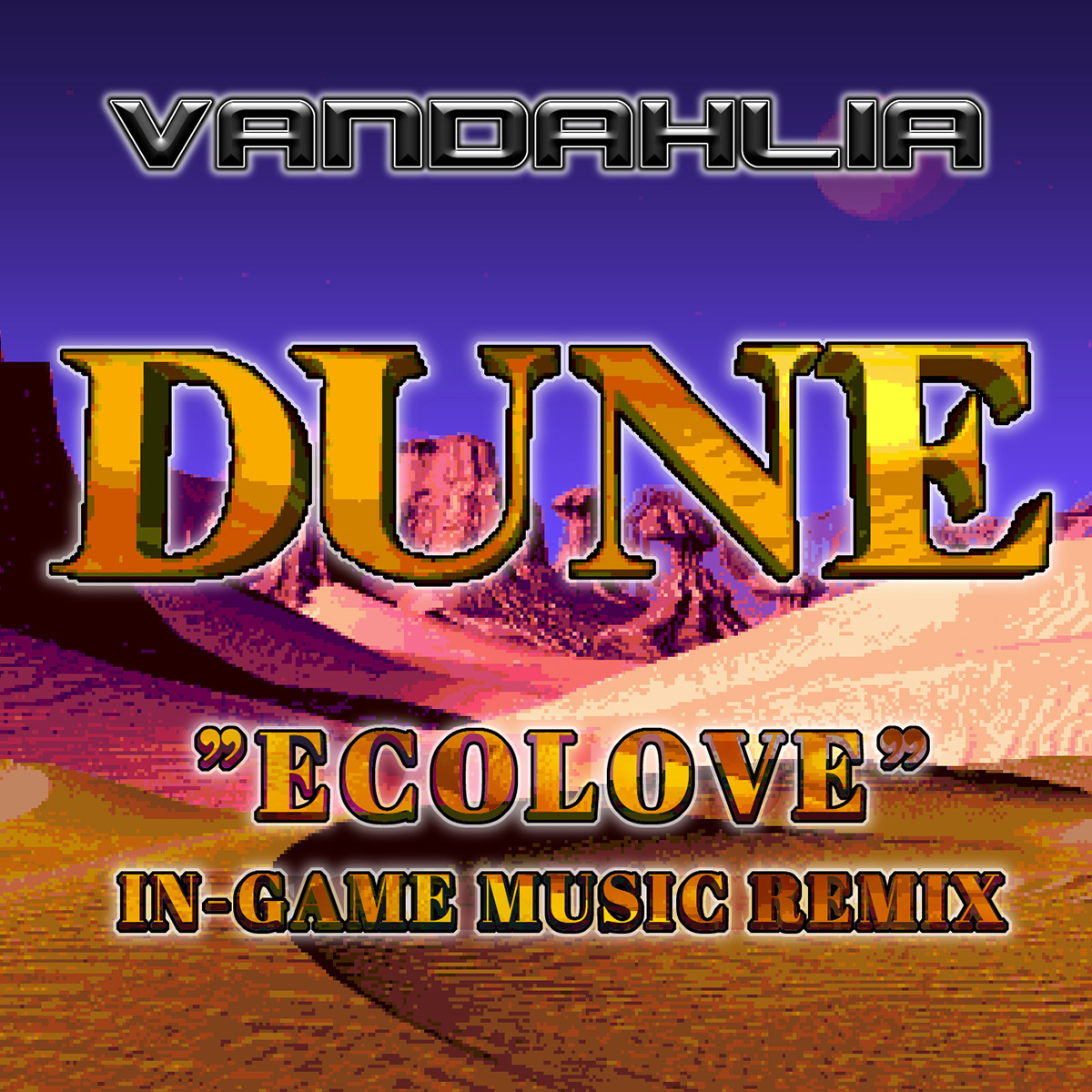 Dune Ecolove (Vandahlia Special Remix)